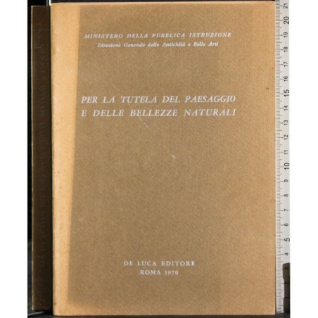 Per la tutela del paesaggio e della bellezze naturali