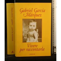 VIVERE PER RACCONTARLA