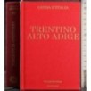 Guida d'Italia.  Trentino Alto Adige