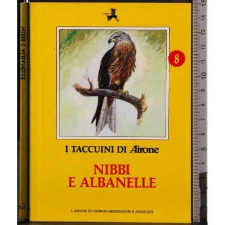 I Taccuini di Airone. Nibbi e albanelle