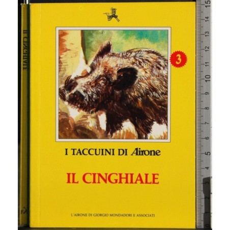 I Taccuini di Airone. Il cinghiale