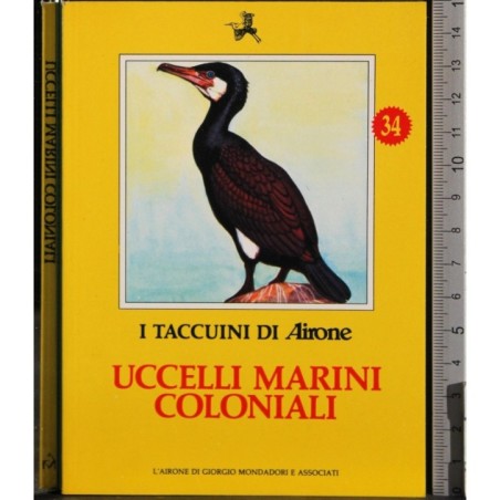I Taccuini di Airone. Uccelli marini coloniali