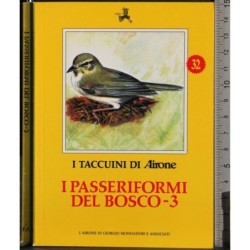 I Taccuini di Airone. I passeriformi del bosco 3