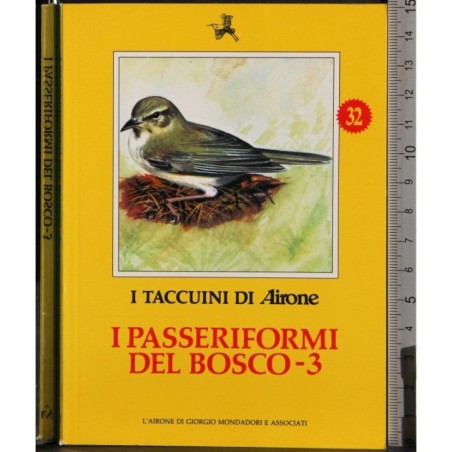 I Taccuini di Airone. I passeriformi del bosco 3