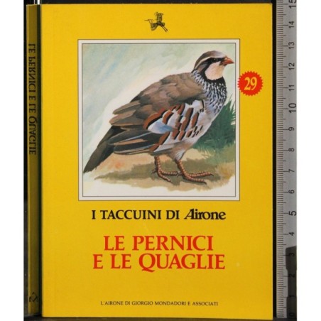 I Taccuini di Airone. Le pernici e le quaglie