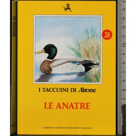 I Taccuini di Airone. Le anatre