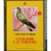 I Taccuini di Airone. I colombi e le tortore