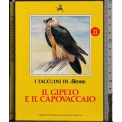I Taccuini di Airone. Il gipeto e il capovaccaio