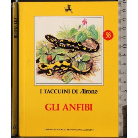 I Taccuini di Airone. Gli anfibi