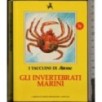 I Taccuini di Airone. Gli invertebrati marini