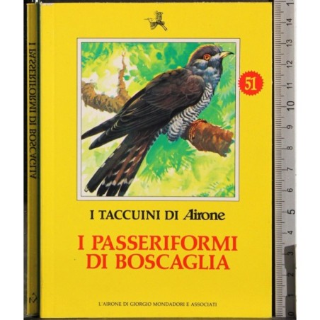 I Taccuini di Airone. I passeriformi di boscaglia