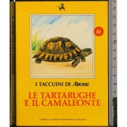 I Taccuini di Airone. Le tartarughe e il camaleonte