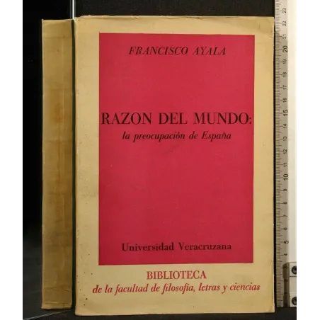 RAZON DEL MUNDO: LA PREOCUPACION DE ESPANA