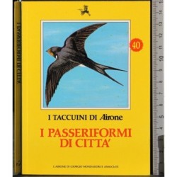 I Taccuini di Airone. I passeriformi di città