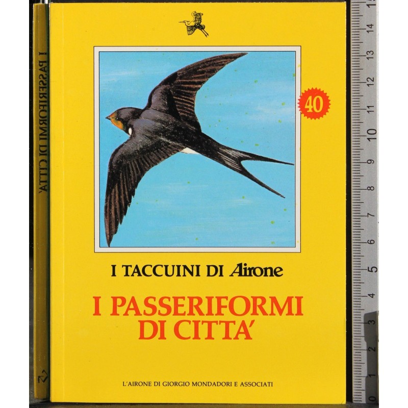 I Taccuini di Airone. I passeriformi di città