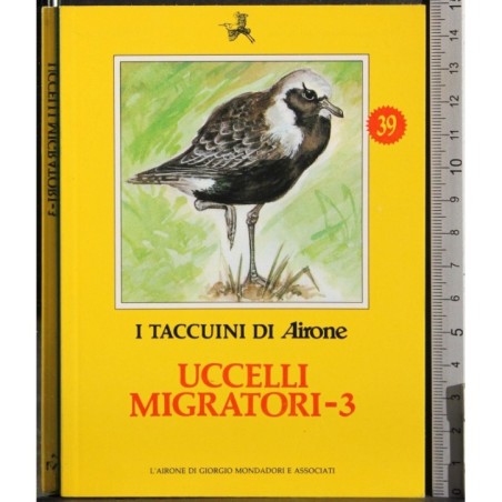 I Taccuini di Airone. Uccelli migratori 3