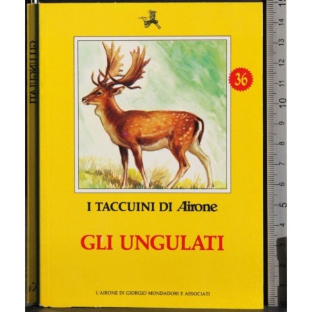 I Taccuini di Airone. Gli ungulati