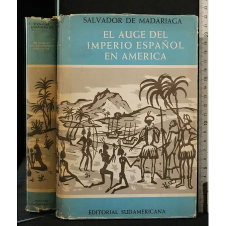 EL AUGE DEL IMPERIO ESPANOL EN AMERICA