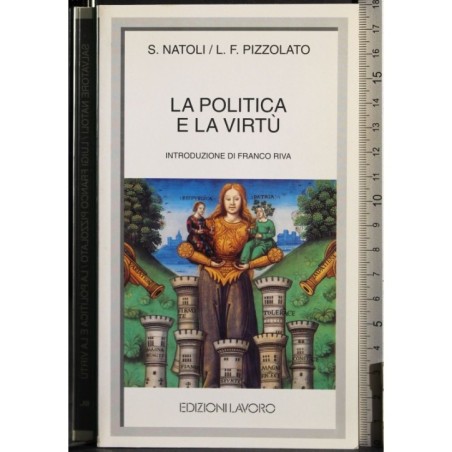 La politica e la virtù