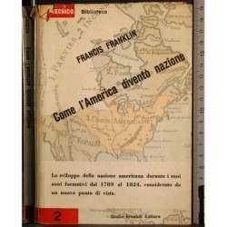Come l'America diventò nazione
