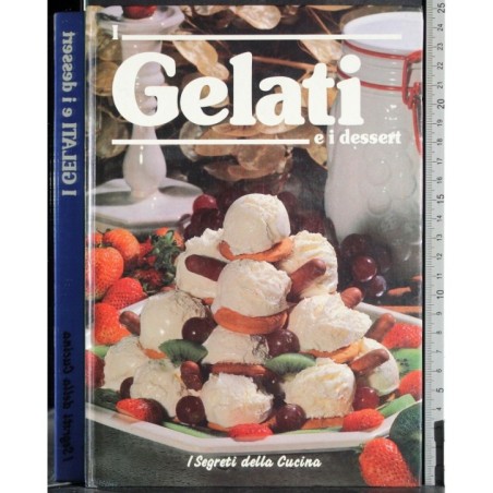 I gelati e i dessert