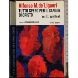 Tutto spero per il sangue di Cristo