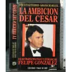 LA AMBICION DEL CESAR
