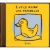 E' inutile avere una paperella