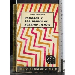 Hombres y realidades de nuestro tiempo