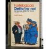 Detto tra noi