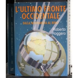 L'ultimo fronte occidentale dalla normandia reno