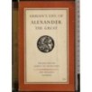 The life of Alexander the great