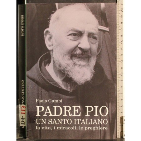 Padre Pio. Un santo Italiano