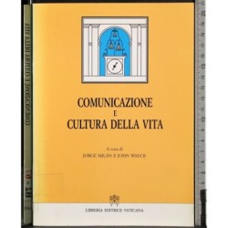 Comunicazione e cultura della vita