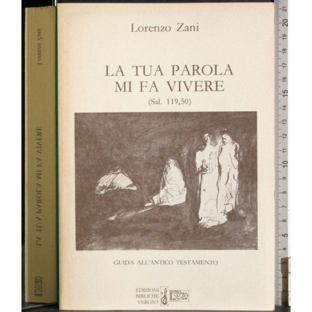 La tua parola mi fa vivere