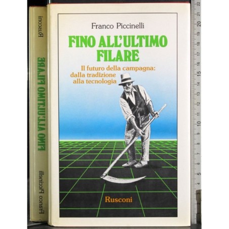 Fino all'ultimo filare