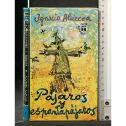 PAJAROS Y ESPANTAPAJAROS