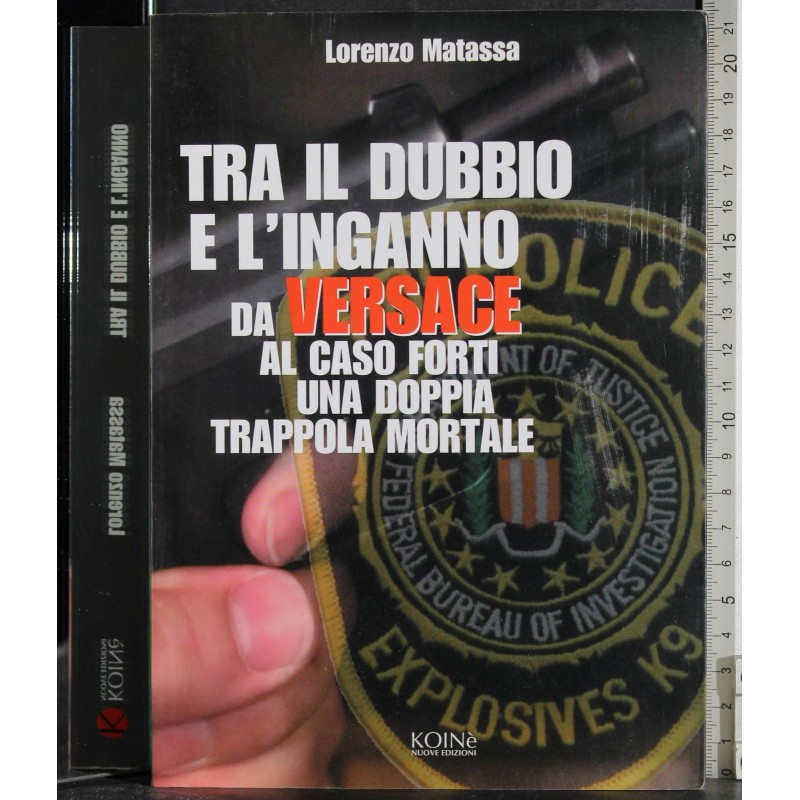 Tra il dubbio e l'inganno