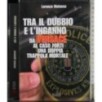 Tra il dubbio e l'inganno
