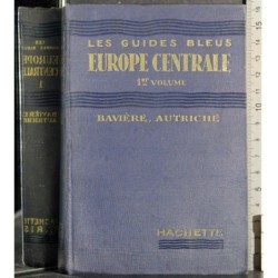Les guides bleus. Europe centrale. Vol 1. Baviere..