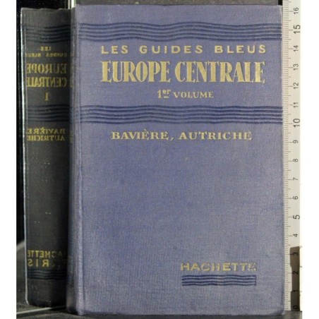 Les guides bleus. Europe centrale. Vol 1. Baviere..