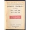 Les guides bleus. Europe centrale. Vol 1. Baviere..