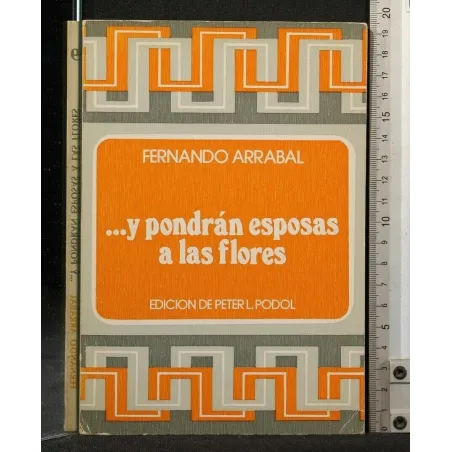 Y PONDRAN ESPOSAS A LAS FLORES