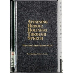 Attaining heroic holiness through speech