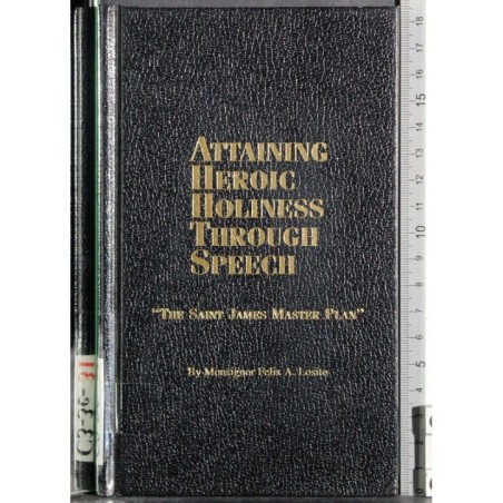 Attaining heroic holiness through speech