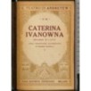 Il teatro di Andreyew. Caterina Ivanowna