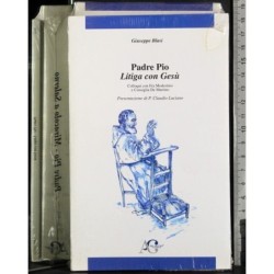 Padre Pio litiga con Gesù