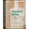Negotiating Identity