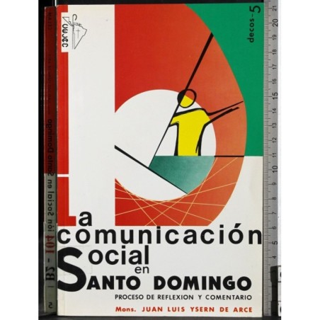 La Comunicacion Social en Santo Domingo