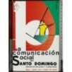 La Comunicacion Social en Santo Domingo